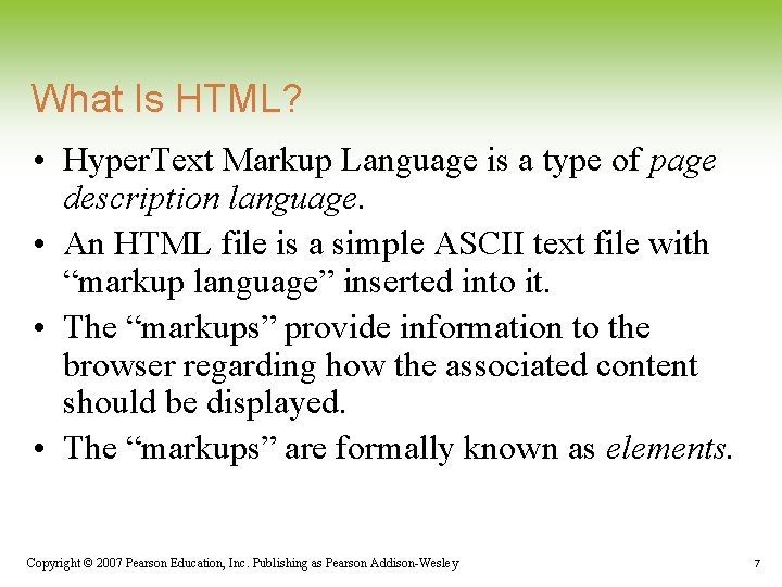 What Is HTML? • Hyper. Text Markup Language is a type of page description What Is HTML? • Hyper. Text Markup Language is a type of page description