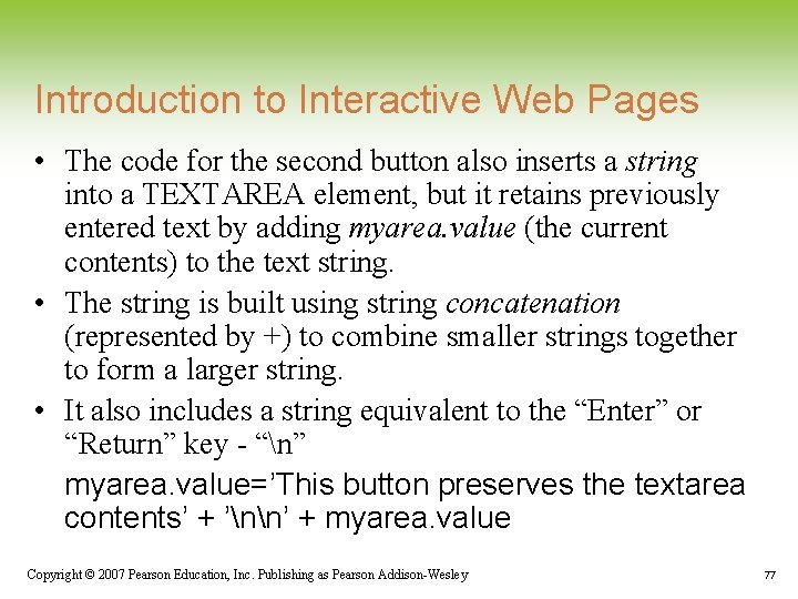 Introduction to Interactive Web Pages • The code for the second button also inserts Introduction to Interactive Web Pages • The code for the second button also inserts