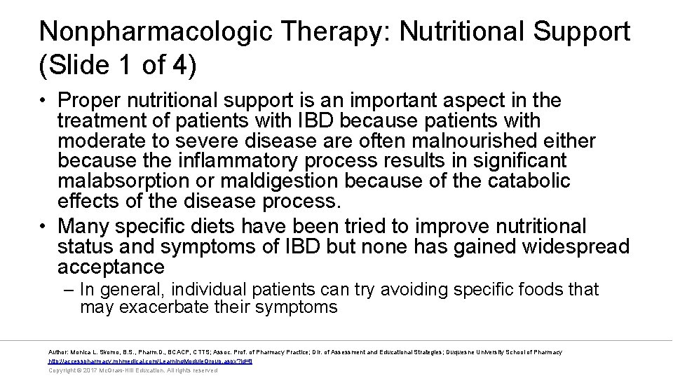 Nonpharmacologic Therapy: Nutritional Support (Slide 1 of 4) • Proper nutritional support is an