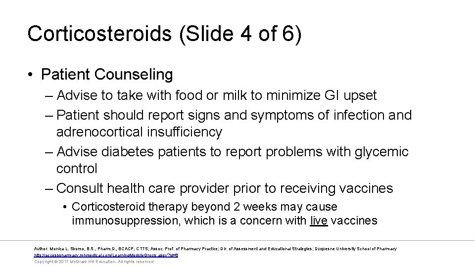 Corticosteroids (Slide 4 of 6) • Patient Counseling – Advise to take with food