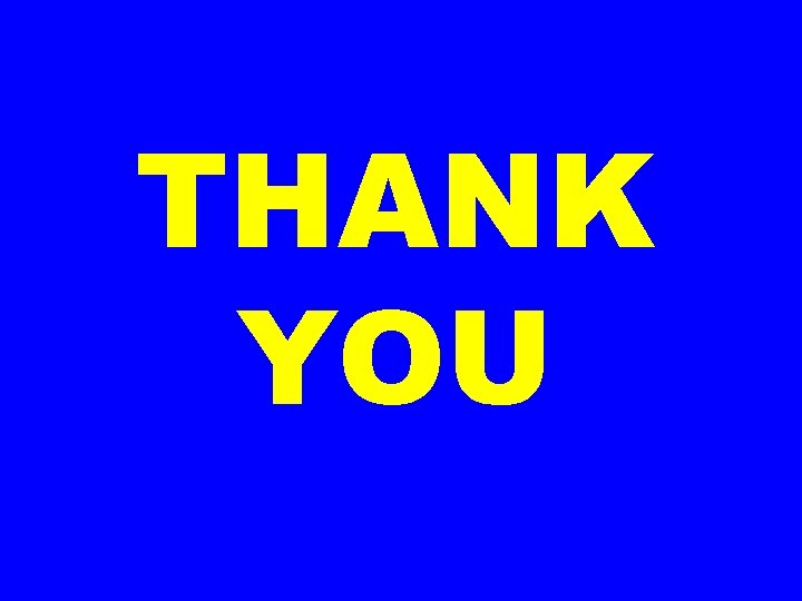 THANK YOU 