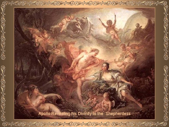 Apollo Revealing his Divinity to the Shepherdess 