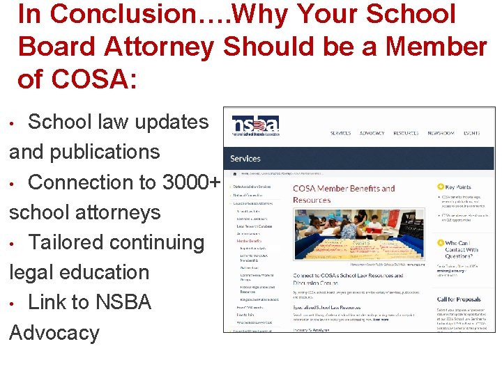 In Conclusion…. Why Your School Board Attorney Should be a Member of COSA: School