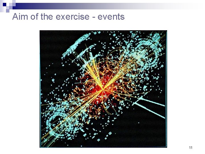 Aim of the exercise - events 11 