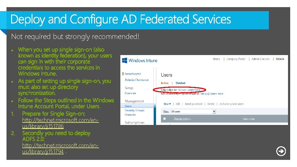 Not required but strongly recommended! http: //technet. microsoft. com/enus/library/jj 151786 http: //technet. microsoft. com/enus/library/jj