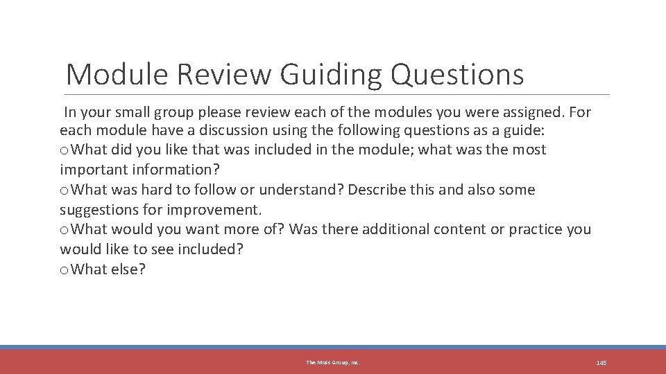 Module Review Guiding Questions In your small group please review each of the modules