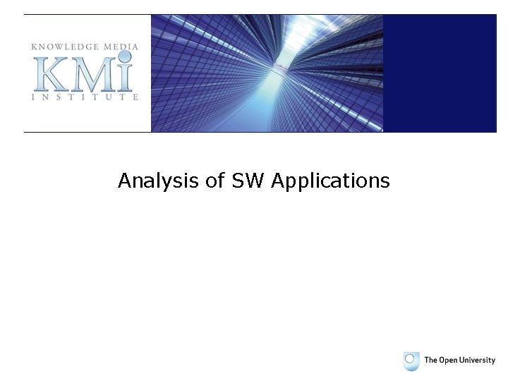Analysis of SW Applications 