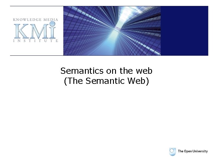 Semantics on the web (The Semantic Web) 