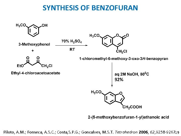 SYNTHESIS OF BENZOFURAN 92% Piloto, A. M. ; Fonseca, A. S. C. ; Costa,