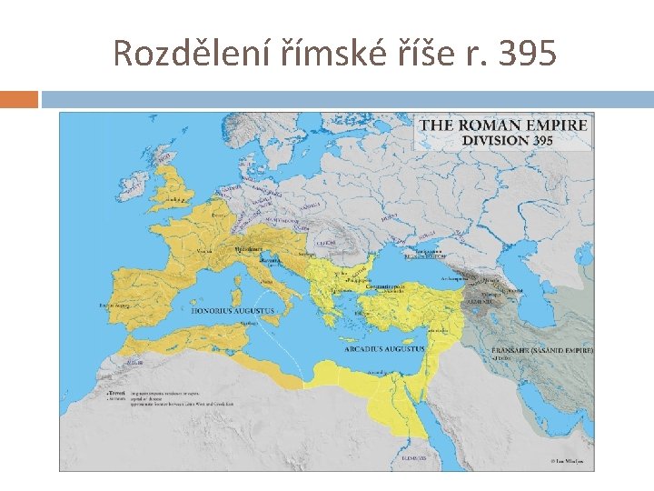 Rozdělení římské říše r. 395 
