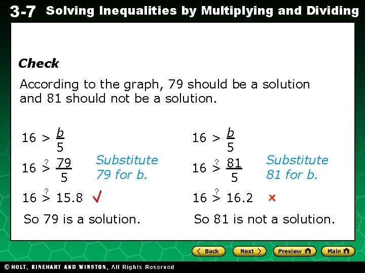 3 -7 Solving Inequalities by Multiplying and Dividing Check Evaluating Algebraic Expressions According to
