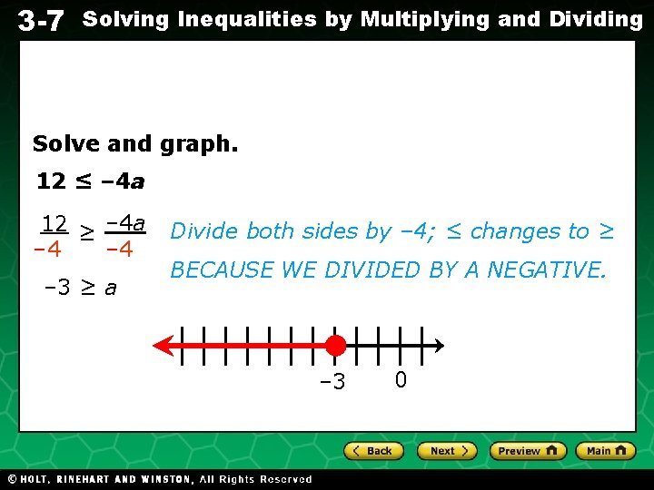 3 -7 Solving Inequalities by Multiplying and Dividing Evaluating Algebraic Expressions Solve and graph.