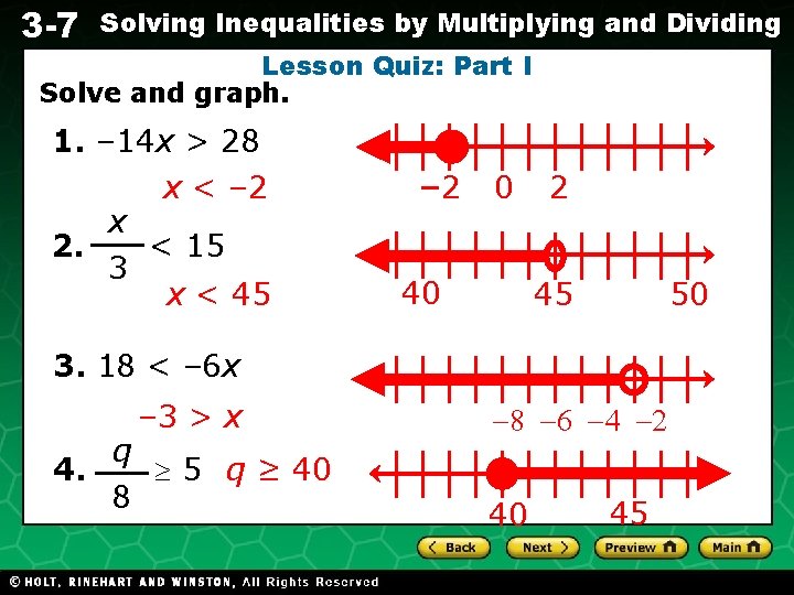 3 -7 Solving Inequalities by Multiplying and Dividing Lesson Quiz: Part I Solve and