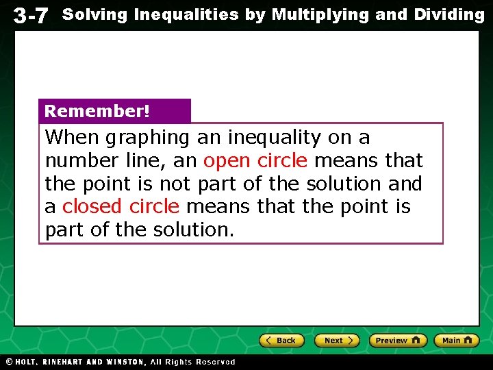 3 -7 Solving Inequalities by Multiplying and Dividing Evaluating Algebraic Expressions Remember! When graphing