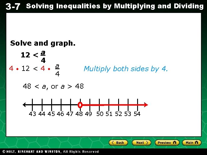 3 -7 Solving Inequalities by Multiplying and Dividing Evaluating Algebraic Expressions Solve and graph.