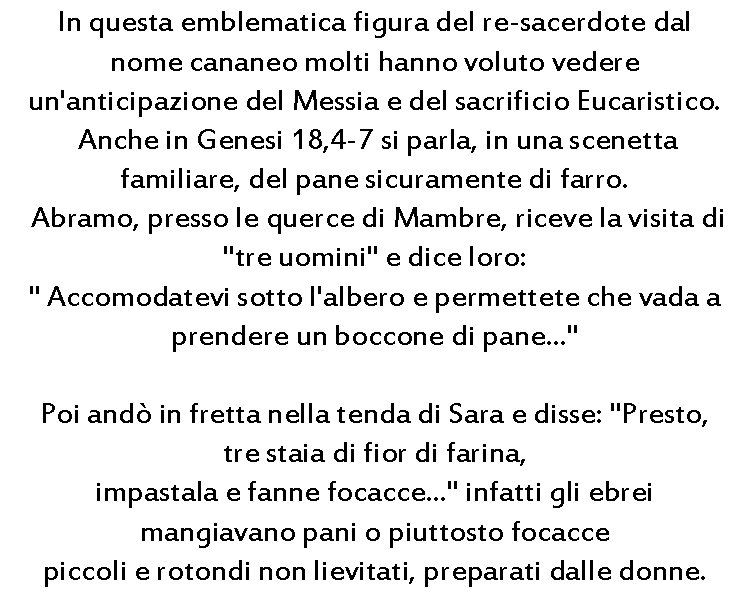 In questa emblematica figura del re-sacerdote dal nome cananeo molti hanno voluto vedere un'anticipazione