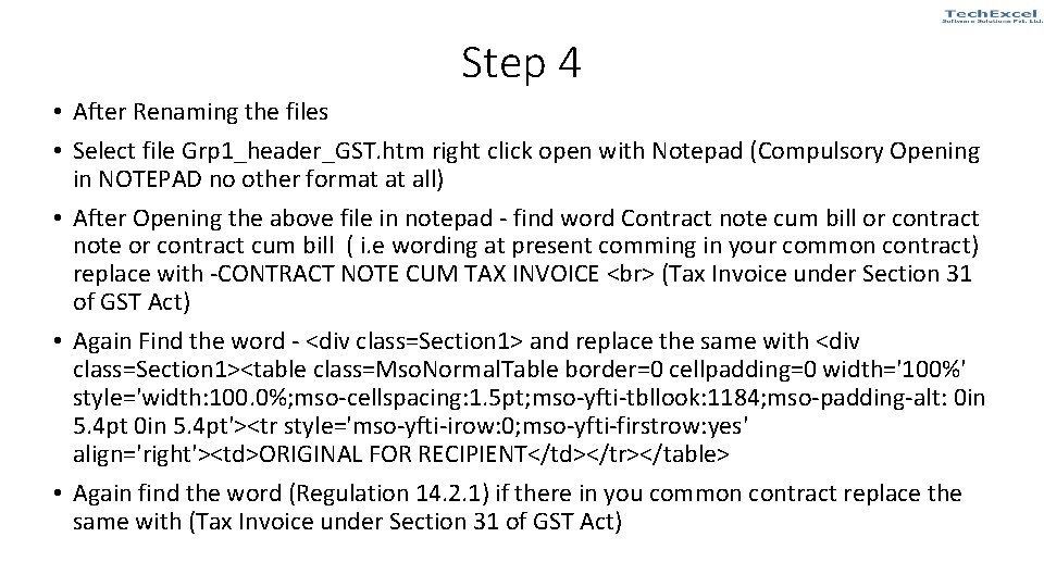 Step 4 • After Renaming the files • Select file Grp 1_header_GST. htm right