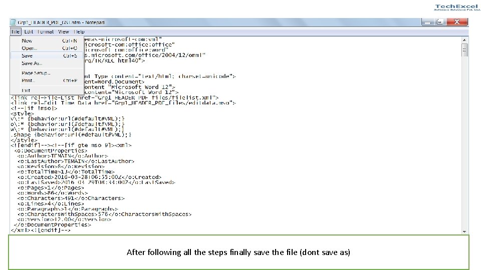 After following all the steps finally save the file (dont save as) 