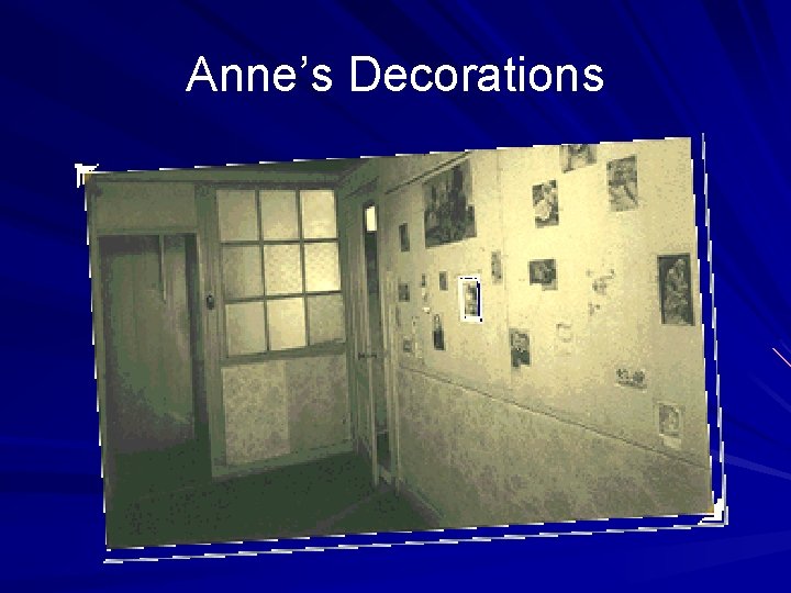 Anne’s Decorations 