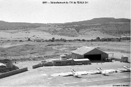 1961 – Détachement de T-6 de l’EALA 3/1 (Jacques Cabanes) 