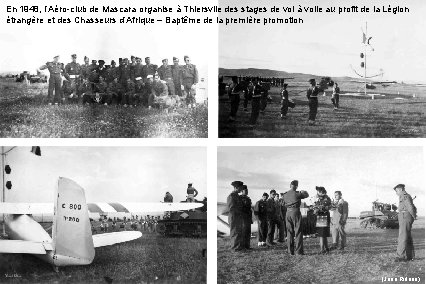 En 1948, l’Aéro-club de Mascara organise à Thiersvile des stages de vol à voile