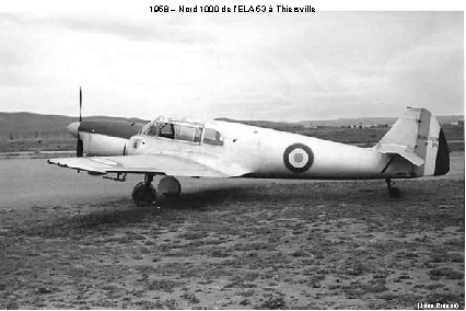 1958 – Nord 1000 de l’ELA 53 à Thiersville (Jean Rideau) 