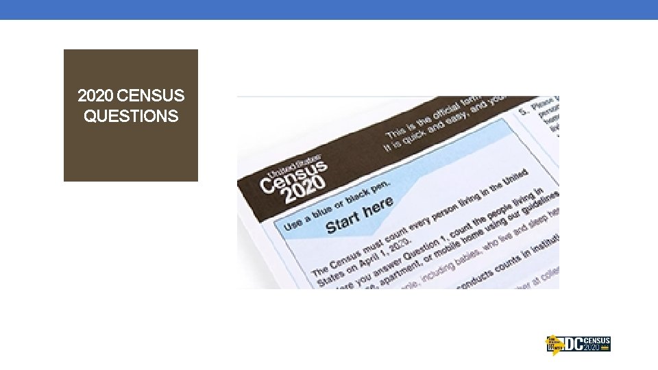 2020 CENSUS QUESTIONS 