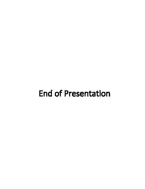 End of Presentation 