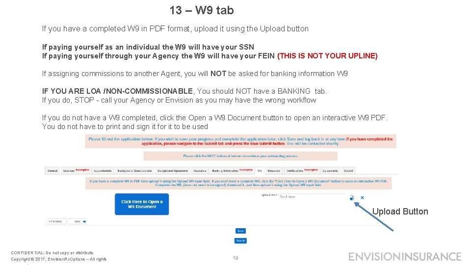 13 – W 9 tab If you have a completed W 9 in PDF