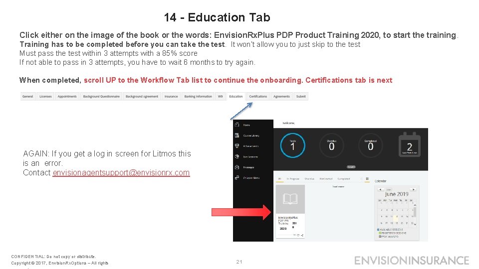 14 - Education Tab Click either on the image of the book or the