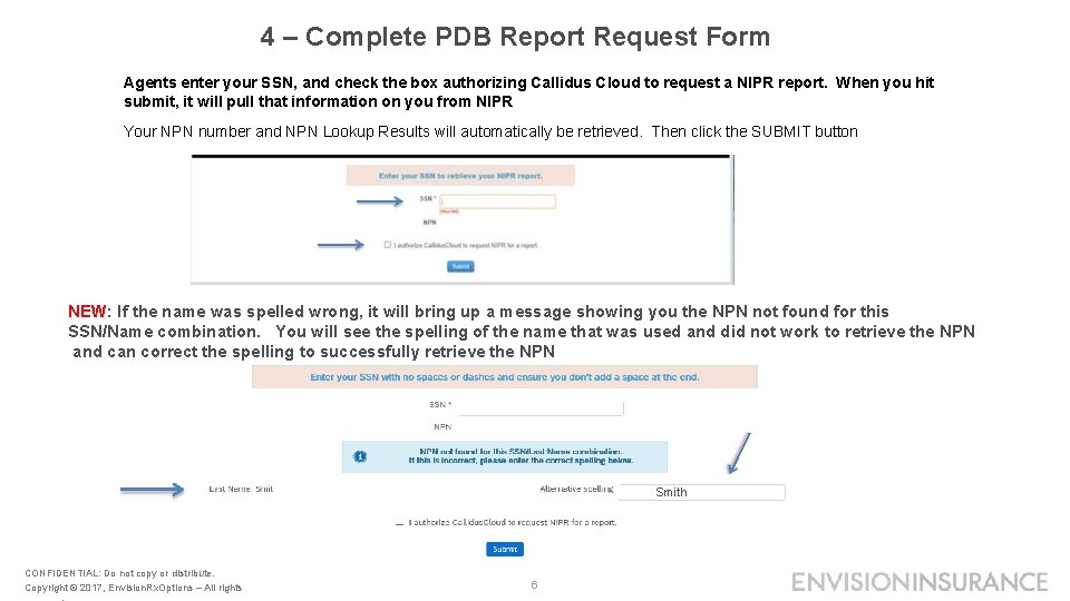 4 – Complete PDB Report Request Form Agents enter your SSN, and check the