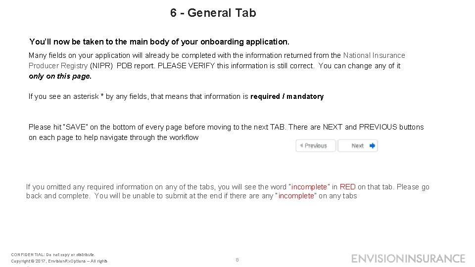 6 - General Tab You’ll now be taken to the main body of your
