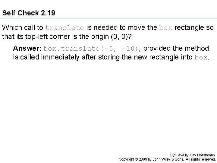 Self Check 2. 19 Which call to translate is needed to move the box