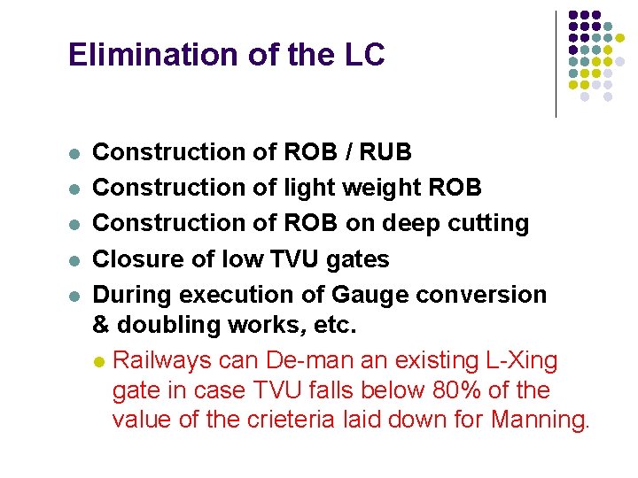 Elimination of the LC l l l Construction of ROB / RUB Construction of