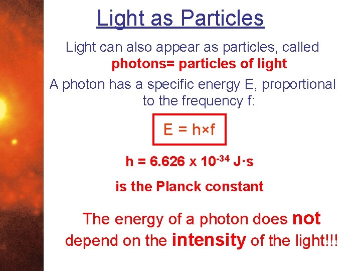 Light and Telescopes Astronomical Telescopes Primary objective to