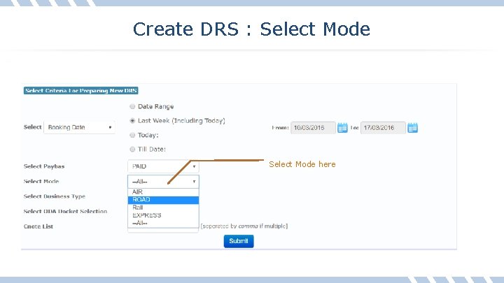 Create DRS : Select Mode here 