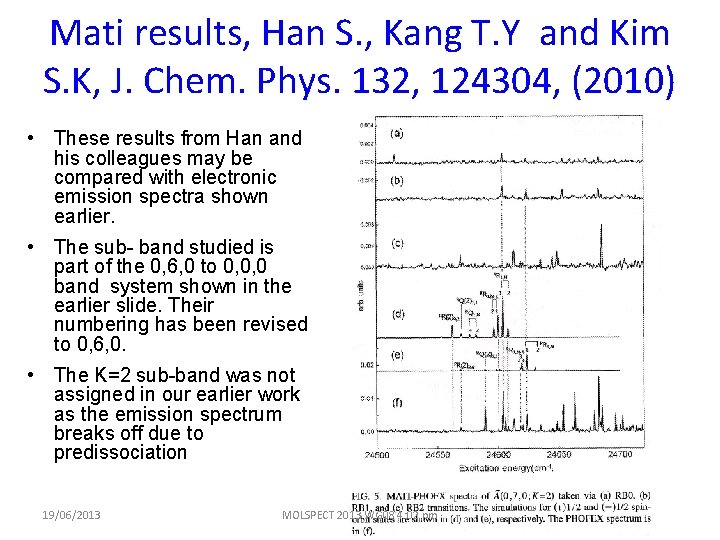 Mati results, Han S. , Kang T. Y and Kim S. K, J. Chem.