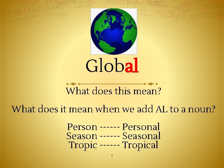 Global What does this mean? What does it mean when we add AL to