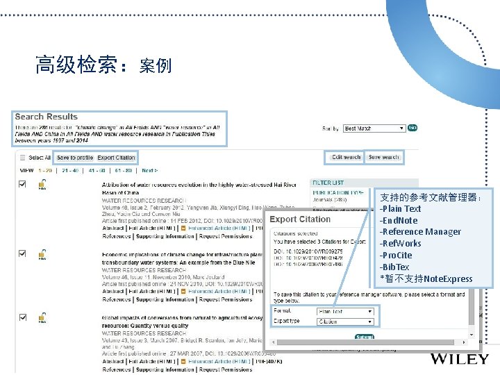 高级检索：案例 “气候变化对我国水资源的影响” 支持的参考文献管理器： -Plain Text -End. Note -Reference Manager -Ref. Works -Pro. Cite -Bib.