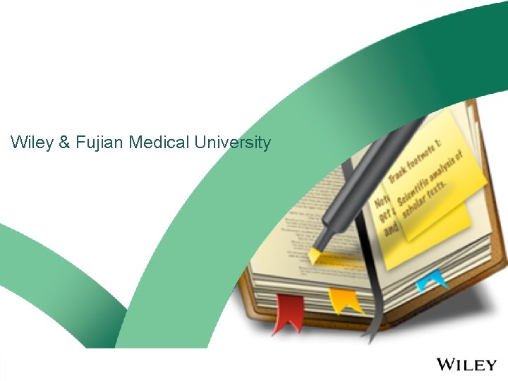 Wiley & Fujian Medical University 
