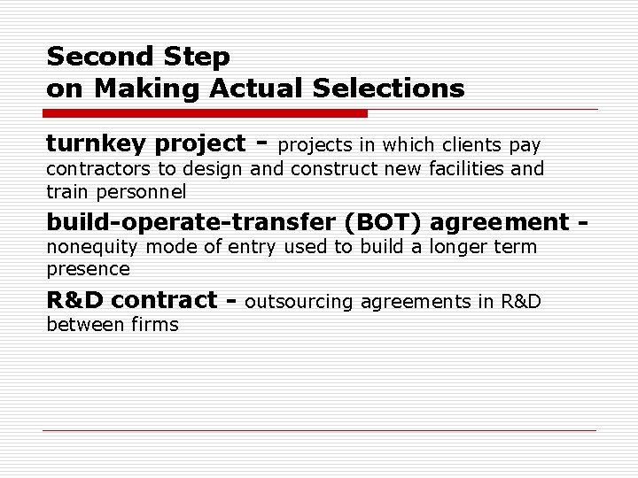 Second Step on Making Actual Selections turnkey project - projects in which clients pay