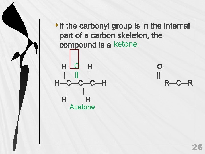  ketone O || Acetone 25 