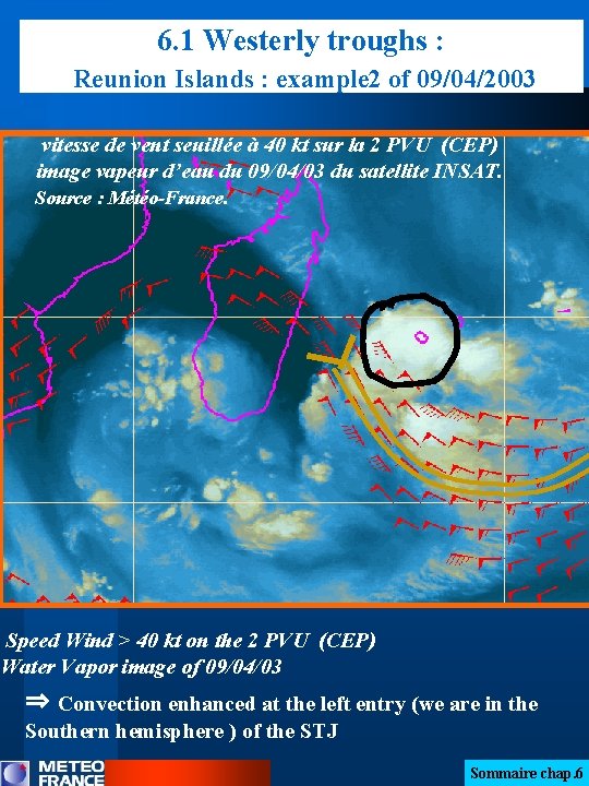 6. 1 Westerly troughs : Reunion Islands : example 2 of 09/04/2003 vitesse de