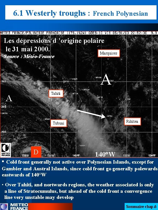 6. 1 Westerly troughs : French Polynesian Les dépressions d ’origine polaire le 31