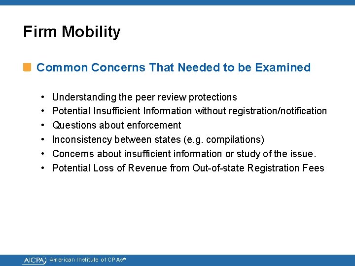 Firm Mobility Common Concerns That Needed to be Examined • • • Understanding the