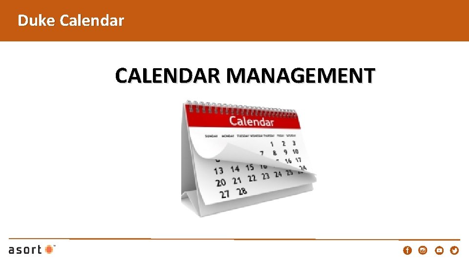 Duke Calendar CALENDAR MANAGEMENT 