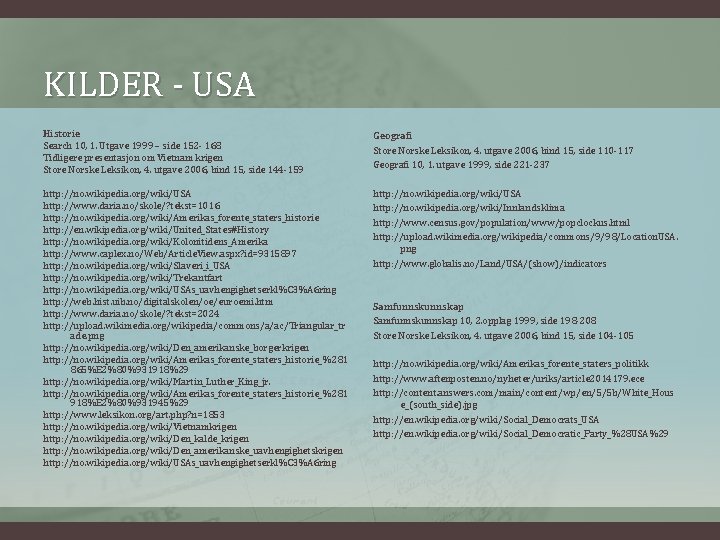 KILDER - USA Historie Search 10, 1. Utgave 1999 – side 152 - 168