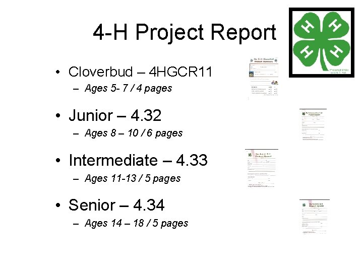 4 -H Project Report • Cloverbud – 4 HGCR 11 – Ages 5 -