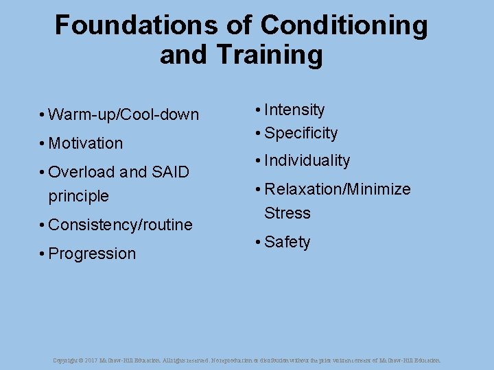 Foundations of Conditioning and Training • Warm-up/Cool-down • Motivation • Overload and SAID principle