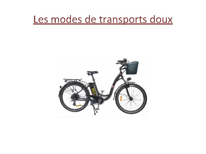 Les modes de transports doux 